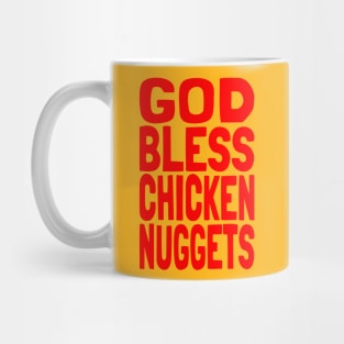 God Bless Chicken Nuggets Meme Funny Chicken Nugget Lover Mug